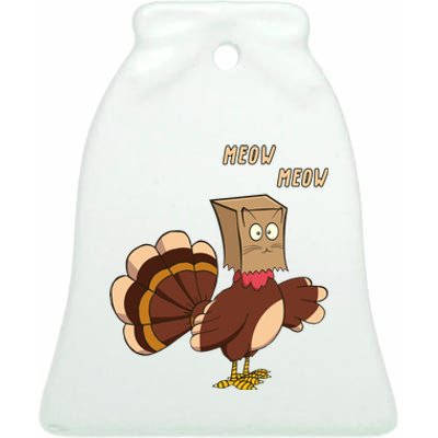 Meow Funny Thanksgiving Turkey Cat Lover Ceramic Bell Ornament