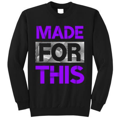 Made For This Purple Color Graphic Sweatshirt