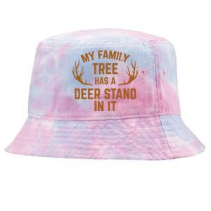 My Family Tree Has A Deer Stand In It Hunting Tie-Dyed Bucket Hat