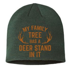 My Family Tree Has A Deer Stand In It Hunting Sustainable Beanie