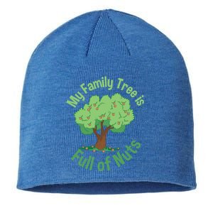 My Family Tree Is Full Of Nuts Reunion Crazy Families Gift Sustainable Beanie