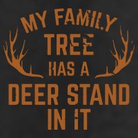 My Family Tree Has A Deer Stand In It Hunting Trucker Hat