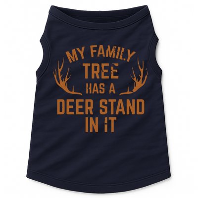 My Family Tree Has A Deer Stand In It Hunting Doggie Tank