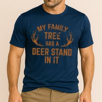 My Family Tree Has A Deer Stand In It Hunting Performance Shirt