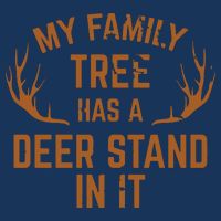 My Family Tree Has A Deer Stand In It Hunting Performance Shirt