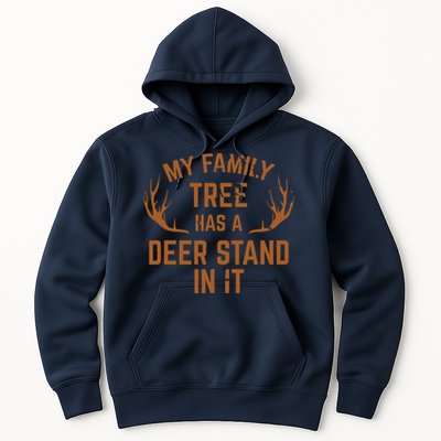 My Family Tree Has A Deer Stand In It Hunting Hoodie