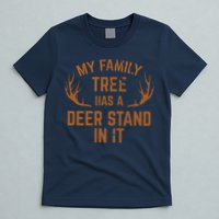 My Family Tree Has A Deer Stand In It Hunting T-Shirt