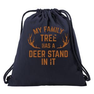 My Family Tree Has A Deer Stand In It Hunting Drawstring Bag