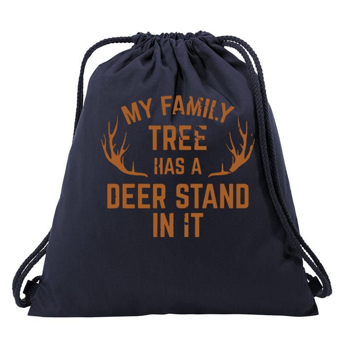 My Family Tree Has A Deer Stand In It Hunting Drawstring Bag