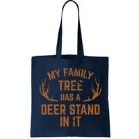 My Family Tree Has A Deer Stand In It Hunting Bag