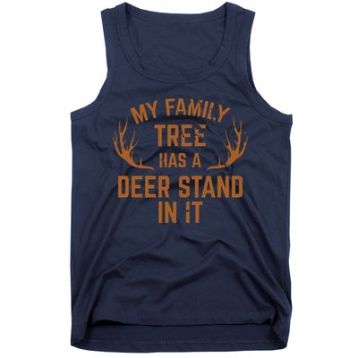 My Family Tree Has A Deer Stand In It Hunting Tank Top