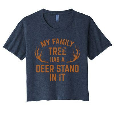 My Family Tree Has A Deer Stand In It Hunting Crop Top