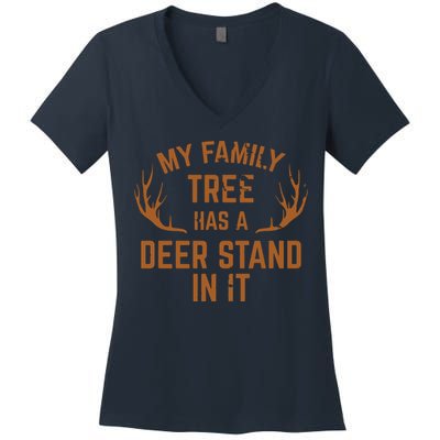 My Family Tree Has A Deer Stand In It Hunting Women's V-Neck T-Shirt