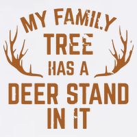 My Family Tree Has A Deer Stand In It Hunting Garment-Dyed Sweatshirt