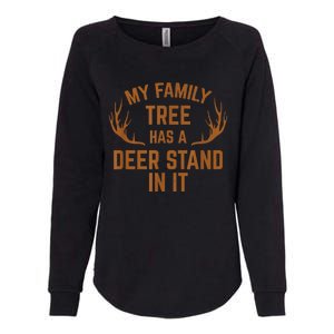 My Family Tree Has A Deer Stand In It Hunting Womens California Wash Sweatshirt