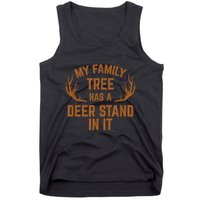 My Family Tree Has A Deer Stand In It Hunting Tank Top