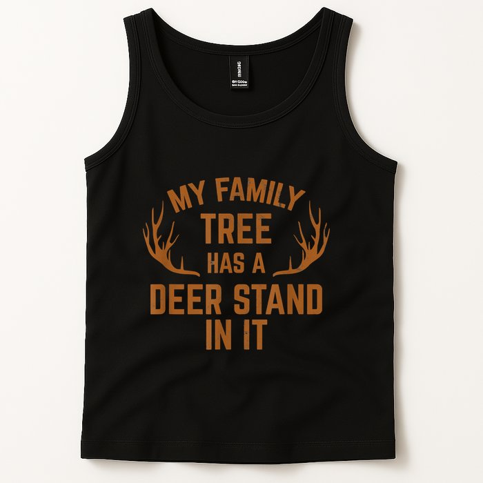 My Family Tree Has A Deer Stand In It Hunting Tank Top