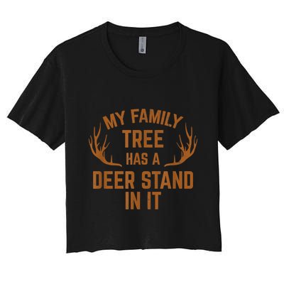 My Family Tree Has A Deer Stand In It Hunting Crop Top