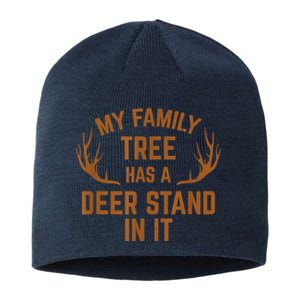 My Family Tree Has A Deer Stand In It Hunting Sustainable Beanie