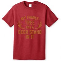 My Family Tree Has A Deer Stand In It Hunting T-Shirt