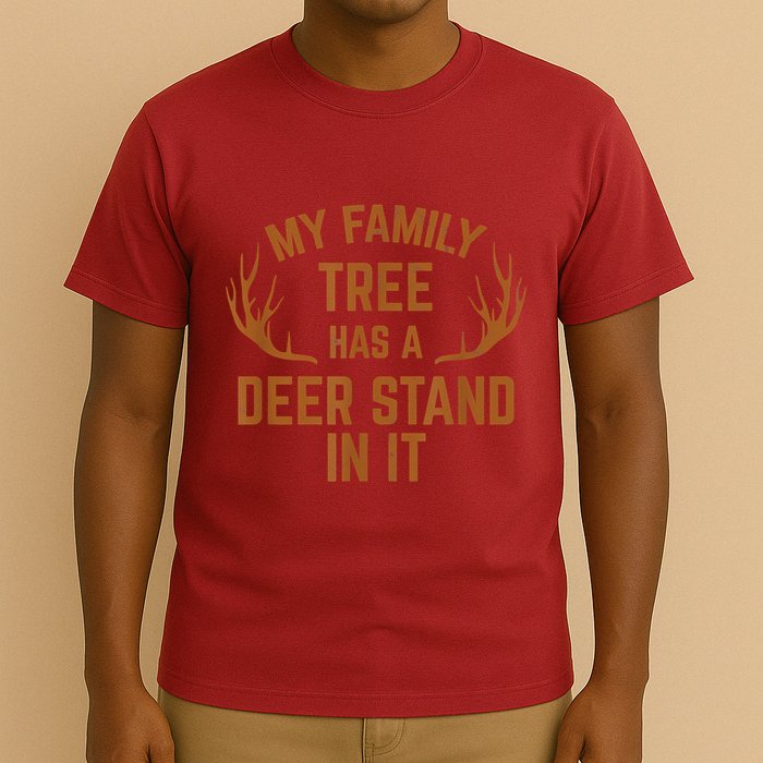 My Family Tree Has A Deer Stand In It Hunting T-Shirt