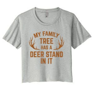 My Family Tree Has A Deer Stand In It Hunting Women's Crop Top Tee