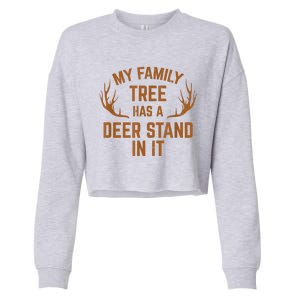 My Family Tree Has A Deer Stand In It Hunting Cropped Pullover Crew