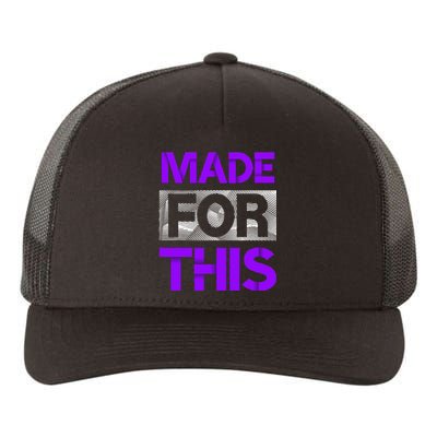 Made For This Purple Color Graphic Yupoong Adult 5-Panel Trucker Hat