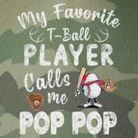 My Favorite T Ball Player Calls Me Pop Pop Legacy Tie Dye Trucker Hat