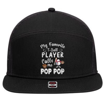 My Favorite T Ball Player Calls Me Pop Pop 7 Panel Mesh Trucker Snapback Hat