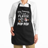 My Favorite T Ball Player Calls Me Pop Pop Apron