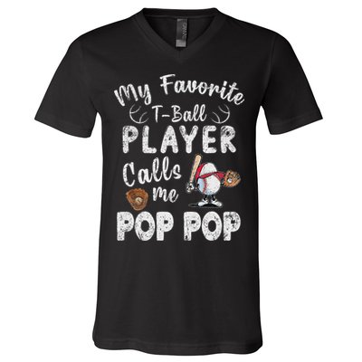 My Favorite T Ball Player Calls Me Pop Pop V-Neck T-Shirt