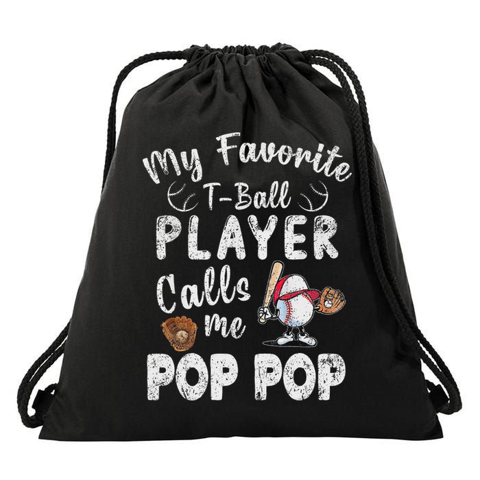 My Favorite T Ball Player Calls Me Pop Pop Drawstring Bag