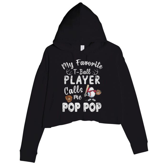 My Favorite T Ball Player Calls Me Pop Pop Crop Fleece Hoodie