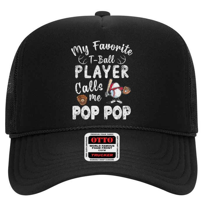 My Favorite T Ball Player Calls Me Pop Pop Trucker Hat
