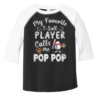 My Favorite T Ball Player Calls Me Pop Pop Toddler Fine Jersey T-Shirt