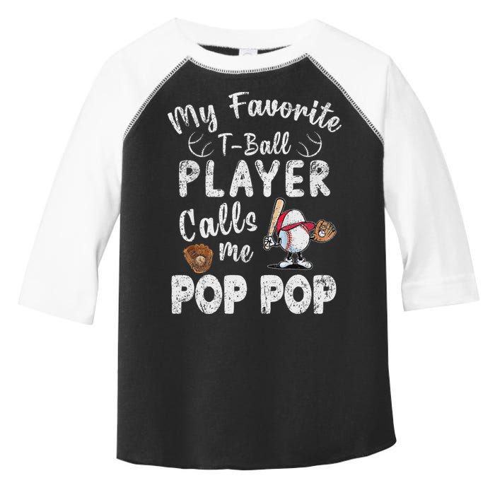 My Favorite T Ball Player Calls Me Pop Pop Toddler Fine Jersey T-Shirt