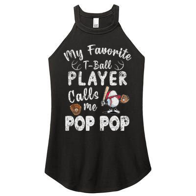 My Favorite T Ball Player Calls Me Pop Pop Women's Perfect Tri Rocker Tank