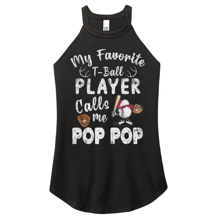 My Favorite T Ball Player Calls Me Pop Pop Women's Perfect Tri Rocker Tank