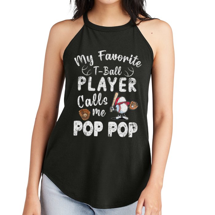My Favorite T Ball Player Calls Me Pop Pop Women's Perfect Tri Rocker Tank