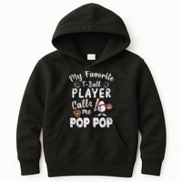 My Favorite T Ball Player Calls Me Pop Pop Kids Hoodie