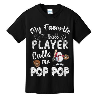 My Favorite T Ball Player Calls Me Pop Pop Kids T-Shirt