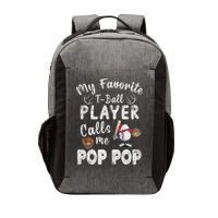 My Favorite T Ball Player Calls Me Pop Pop Vector Backpack