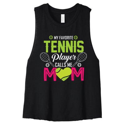 My Favorite Tennis Player Calls Me Mom Funny Gift Women's Racerback Cropped Tank