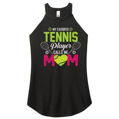 My Favorite Tennis Player Calls Me Mom Funny Gift Women’s Perfect Tri Rocker Tank