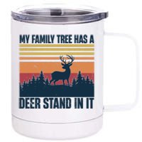 My Family Tree Has A Deer Stand In It Vintage Deer Hunting Premium 12 oz Stainless Steel Tumbler Cup