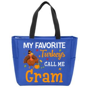 My Favorite Turkeys Call Me Gram Thanksgiving Funny Costume Cool Gift Zip Tote Bag