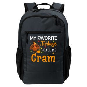 My Favorite Turkeys Call Me Gram Thanksgiving Funny Costume Cool Gift Daily Commute Backpack