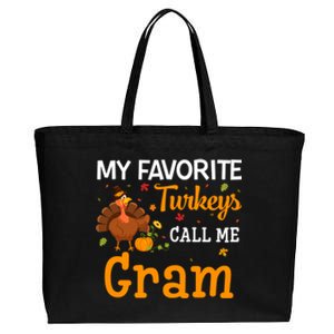 My Favorite Turkeys Call Me Gram Thanksgiving Funny Costume Cool Gift Cotton Canvas Jumbo Tote