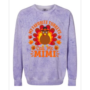 My Favorite Turkeys Call Me Mimi Funny Thanksgiving Colorblast Crewneck Sweatshirt